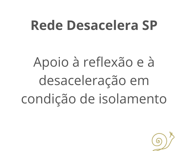 Desacelerar, refletir e consumir de forma consciente